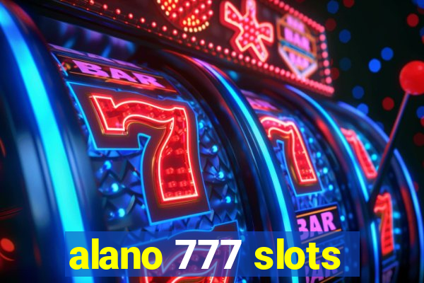 alano 777 slots